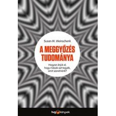 A meggyőzés tudománya   14.95 + 2.95 Royal Mail